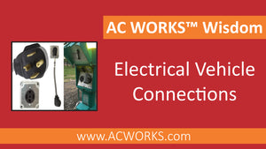 AC WORKS® Wisdom: EV Connections