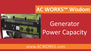 AC WORKS® Wisdom: Generator Power Capacity