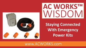 AC WORKS® Wisdom: Staying Connected with Emergency Power Kits